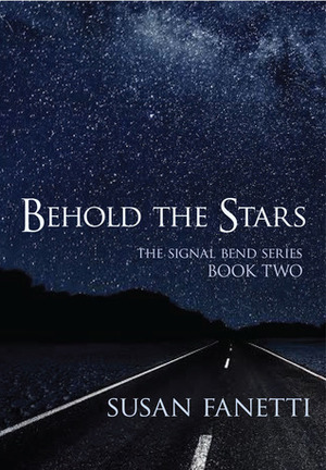 Behold the Stars by Susan Fanetti