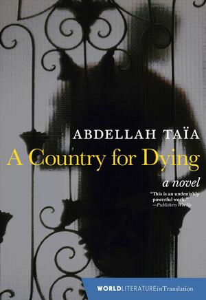 A Country for Dying by Abdellah Taïa