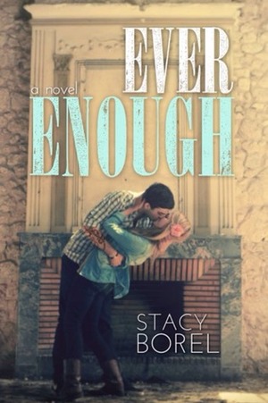 Ever Enough by Stacy Borel