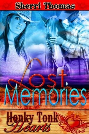 Lost Memories by Sherri Thomas