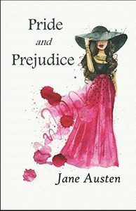 Pride and Prejudice by Jane Austen