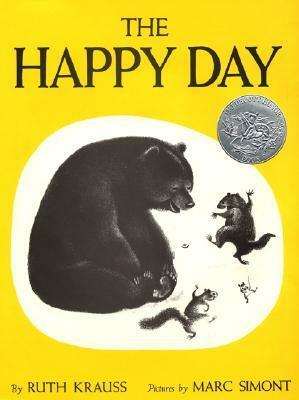 The Happy Day by Marc Simont, Ruth Krauss