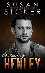 Deserving Henley by Susan Stoker
