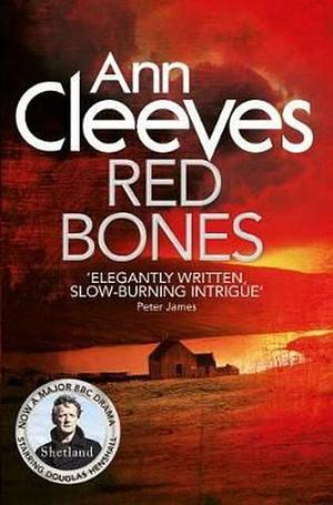 Red Bones by Ann Cleeves