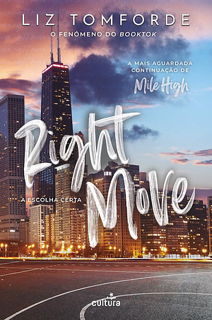 Right Move — A Escolha Certa by Liz Tomforde