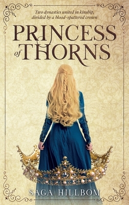 Princess of Thorns by Saga Hillbom
