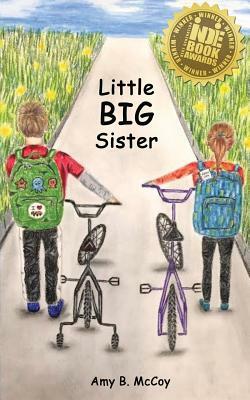 Little Big Sister by Amy B. McCoy