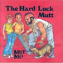 The Hard Luck Mutt by Charlotte Towner Graeber
