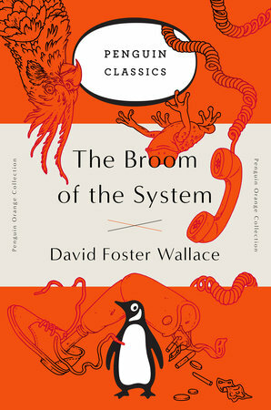 The Broom of the System by Duke Riley, David Foster Wallace
