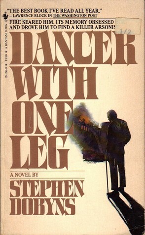 Dancer with One Leg by Stephen Dobyns