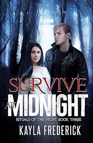 Survive at Midnight by Kayla Krantz, Kayla Frederick