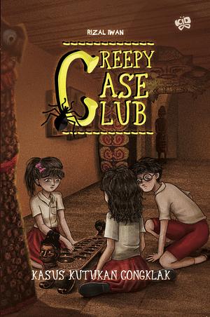 Creepy Case Club: Kasus Kutukan Congklak by Rizal Iwan