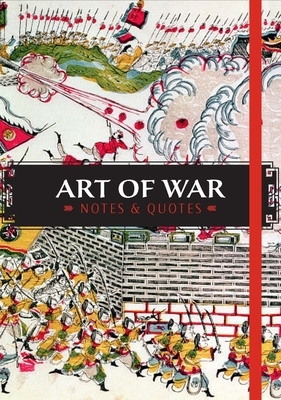 The Art of War: Notes & Quotes by Michael O'Mara Books