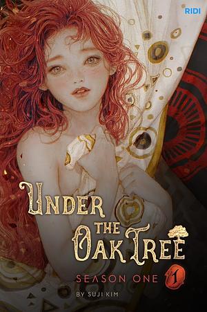 Under the Oak Tree: Season 1, Vol. 1 by Suji Kim