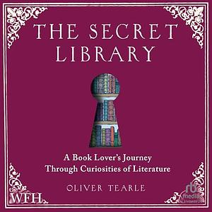 The Secret Library by Oliver Tearle