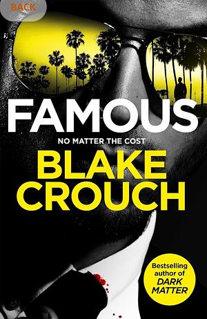 Famous by Blake Crouch