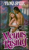 Venus Rising by Flora Speer