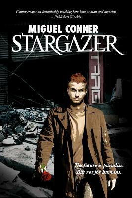 Stargazer: The Dark Instinct Series Book 1 by Miguel Conner