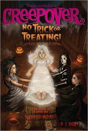 No Trick-or-Treating!: Superscary Superspecial by Ellie O'Ryan, P.J. Night