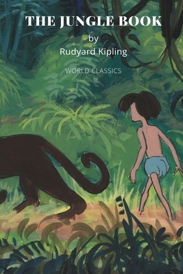 The Jungle Book by Rudyard Kipling by Rudyard Kipling