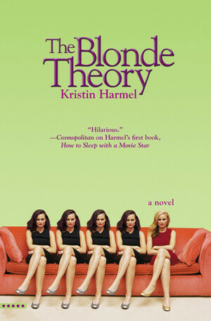 The Blonde Theory by Kristin Harmel