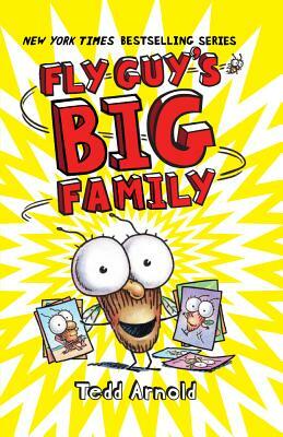 Fly Guy's Big Family by Tedd Arnold