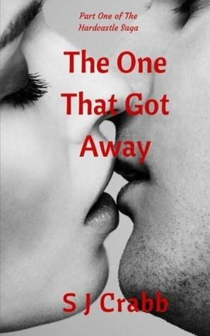 The One That Got Away by S.J. Crabb