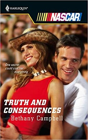 Truth and Consequences by Bethany Campbell