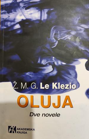 Oluja : dve novele by J.M.G. Le Clézio, Ž.M.G. Le Klezio, Melita Logo Milutinovic