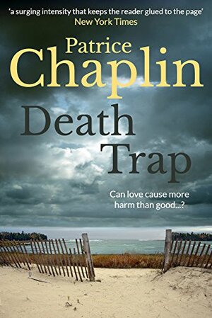 Death Trap by Patrice Chaplin