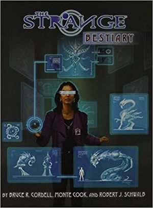 The Strange Bestiary by Bruce R. Cordell