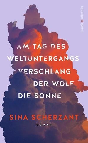 Am Tag des Weltuntergangs verschlang der Wolf die Sonne by Sina Scherzant