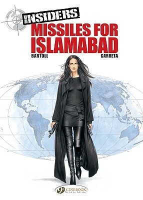 Missiles for Islamabad by Renaud Garreta, Jean-Clude Bartoll