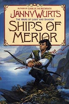 Ships of Merior by Janny Wurts