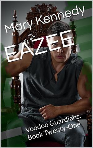  EAZEE by Mary Kennedy