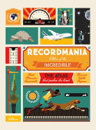 Recordmania: Atlas of the Incredible by Emmanuelle Figueras