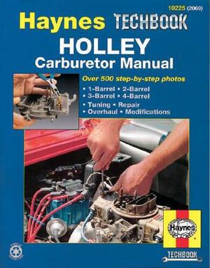 Holley Carburetor Manual by John Haynes