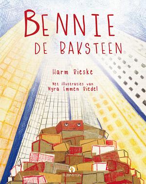 Bennie de baksteen by Harm Rieske