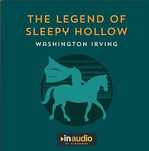 The Legend of Sleepy Hollow by Washington Irving