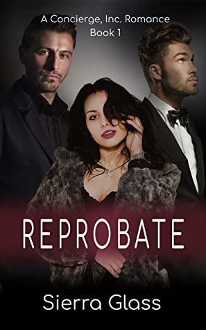 Reprobate by Sierra Glass