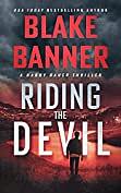 Riding the Devil by Blake Banner