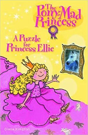 A Puzzle for Princess Ellie by Diana Kimpton