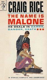 The Name is Malone by Craig Rice