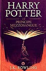 Harry Potter e il Principe Mezzosangue  by J.K. Rowling