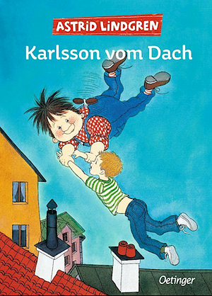 Karlsson vom Dach, Volume 1 by Astrid Lindgren