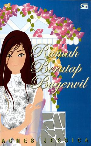 Rumah Beratap Bugenvil by Agnes Jessica