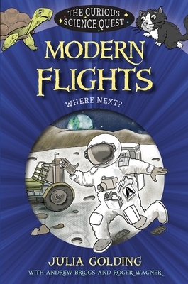Modern Flights: Where Next? by Roger Wagner, Andrew Briggs, Julia Golding