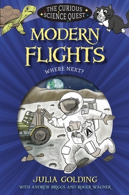 Modern Flights: Where Next? by Roger Wagner, Julia Golding, Andrew Briggs