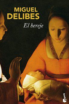 El hereje by Miguel Delibes, Alfred MacAdam