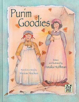 Purim Goodies by Amalia Hoffman